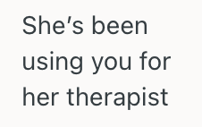 Screenshot 2025 07 10 at 5.19.27 PM Her Friend Kept Complaining About Her Problems Without Taking Any Action, So She Finally Snapped And Told Her To Get Some Help
